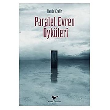 Paralel Evren Öyküleri - Hande Ersöz