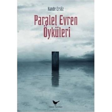Paralel Evren Öyküleri - Hande Ersöz