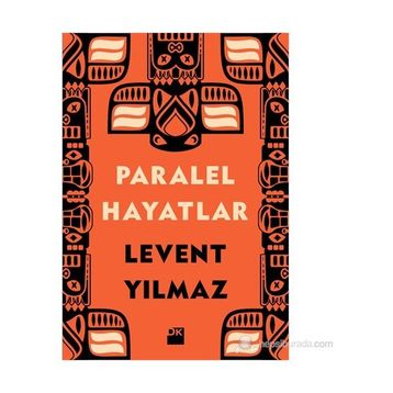PARALEL HAYATLAR - LEVENT YILMAZ