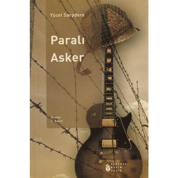 PARALI ASKER - YÜCEL SARPDERE