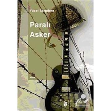 PARALI ASKER - YÜCEL SARPDERE