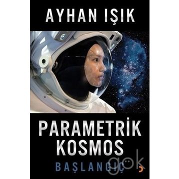 Parametrik Kosmos-Başlangıç Cinius