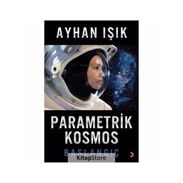 Parametrik Kosmos-Başlangıç Cinius