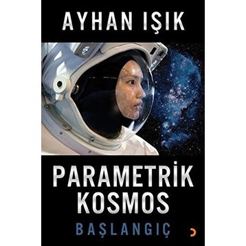 Parametrik Kosmos-Başlangıç Cinius