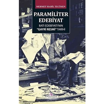 Paramiliter Edebiyat - Mehmet Habil Tecimen