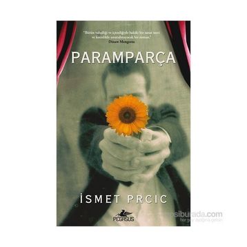 Paramparça - İsmet Prcic