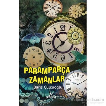 Paramparça Zamanlar - Barış Çulcuoğlu