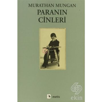 Paranın Cinleri - Murathan Mungan
