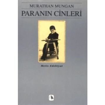 Paranın Cinleri - Murathan Mungan