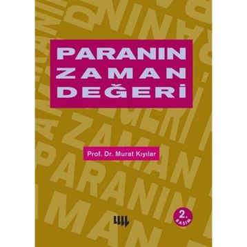 PARANIN ZAMAN DEĞERİ - MURAT KIYILAR