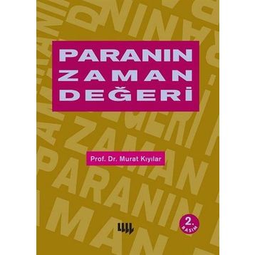 PARANIN ZAMAN DEĞERİ - MURAT KIYILAR