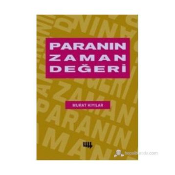 PARANIN ZAMAN DEĞERİ - MURAT KIYILAR