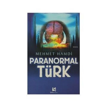 PARANORMAL TÜRK - MEHMET HAMDI