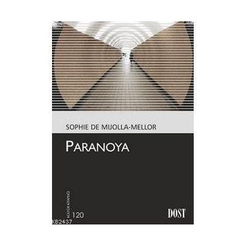 PARANOYA - SOPHIE DE MIJOLLA-MELLOR