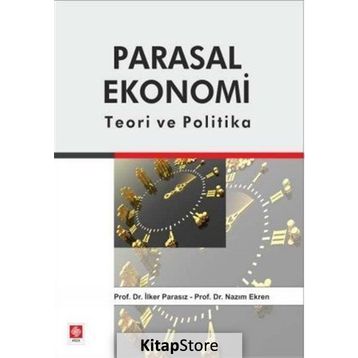 Parasal Ekonomi Teori ve Politika - M. İlker Parasız