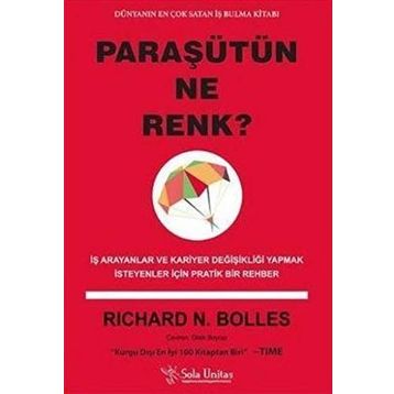 Paraşütün Ne Renk? - Richard N. Bolles