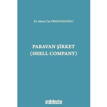 Paravan Şirket Shell Company Murat Can Pehlivanoğlu