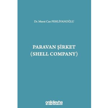 Paravan Şirket Shell Company Murat Can Pehlivanoğlu