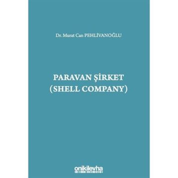 Paravan Şirket Shell Company Murat Can Pehlivanoğlu