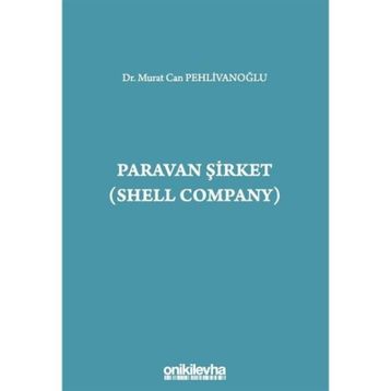 Paravan Şirket Shell Company Murat Can Pehlivanoğlu