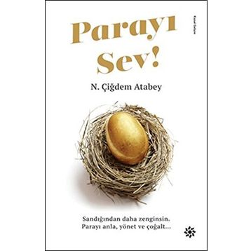 Parayı Sev! - N. Çiğdem Atabey