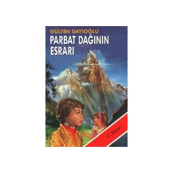 Parbat Dağının Esrarı - Gülten Dayıoğlu