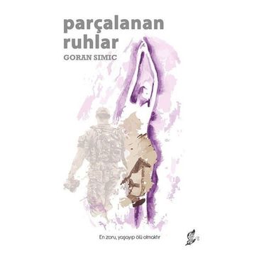 Parçalanan Ruhlar - Goran Simic