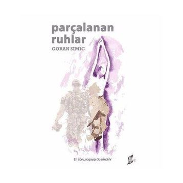 Parçalanan Ruhlar - Goran Simic