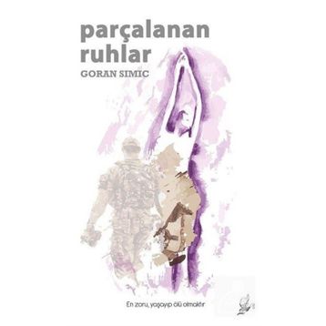 Parçalanan Ruhlar - Goran Simic
