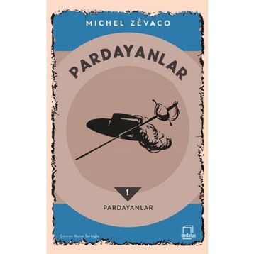 PARDAYANLAR 1 BABA VE OĞUL 1 - MICHEL ZEVACO