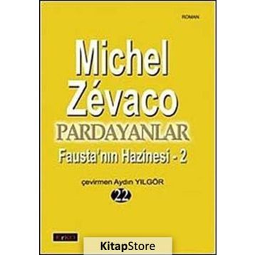 PARDAYANLAR 22 FAUSTA'NIN HAZINESI - 2 - MICHEL ZEVACO