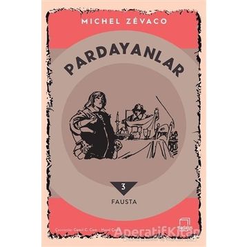 PARDAYANLAR 3 - FAUSTA - MICHEL ZEVACO