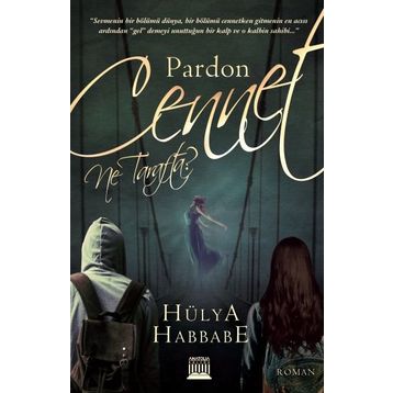 Pardon Cennet Ne Tarafta? - Hülya Habbabe