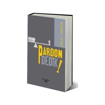 Pardon Dedik! - Engin Sezgin