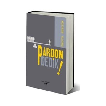 Pardon Dedik! - Engin Sezgin