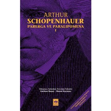 Parerga ve Paralipomena Cilt 1 - Arthur Schopenhauer