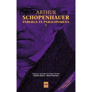 Parerga ve Paralipomena Cilt 1 - Arthur Schopenhauer