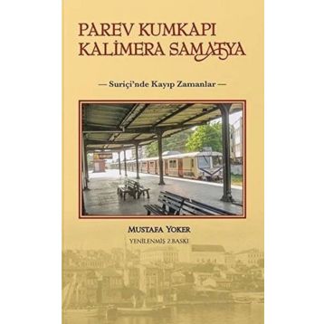 Parev Kumkapı Kalimera Samatya Mustafa Yoker