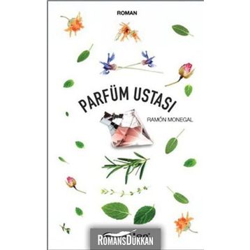 Parfüm Ustası - Ramon Monegal