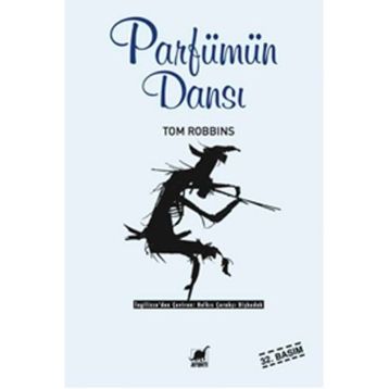 Parfümün Dansı - Tom Robbins