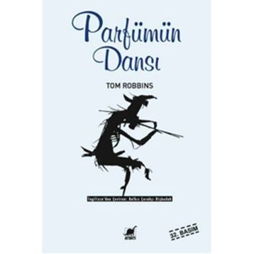 Parfümün Dansı - Tom Robbins