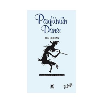 Parfümün Dansı - Tom Robbins