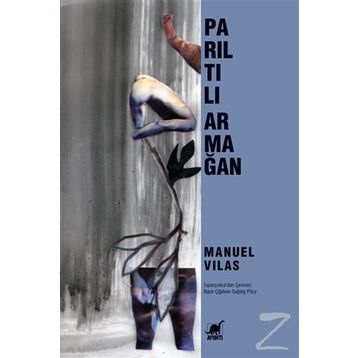 Parıltılı Armağan - Manuel Vilas