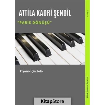 Paris Dönüşü / Attila Kadri Şendil