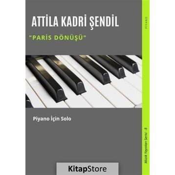Paris Dönüşü / Attila Kadri Şendil