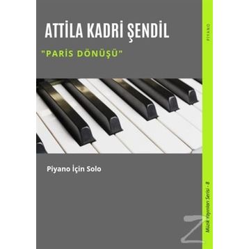 Paris Dönüşü / Attila Kadri Şendil