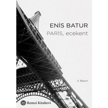 PARIS, ECEKENT - ENIS BATUR