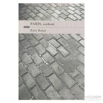 PARIS, ECEKENT - ENIS BATUR