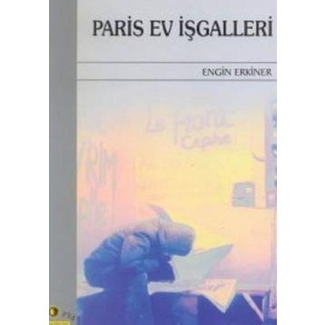 PARIS EV İŞGALLERİ - ENGIN ERKINER