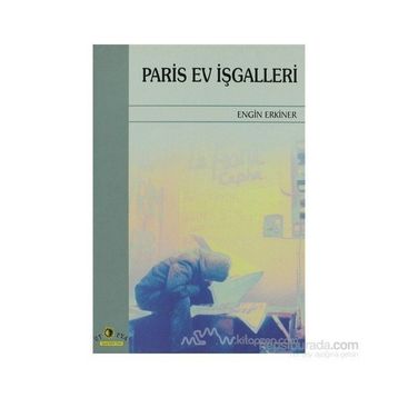 PARIS EV İŞGALLERİ - ENGIN ERKINER